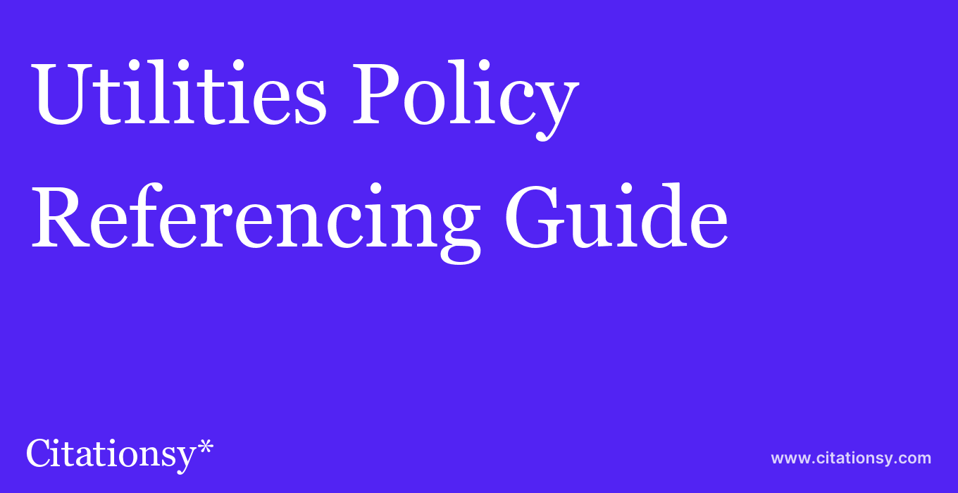 cite Utilities Policy  — Referencing Guide